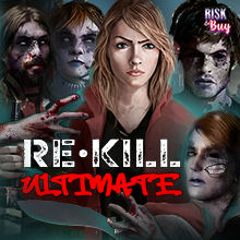 RE KILL ULTIMATE